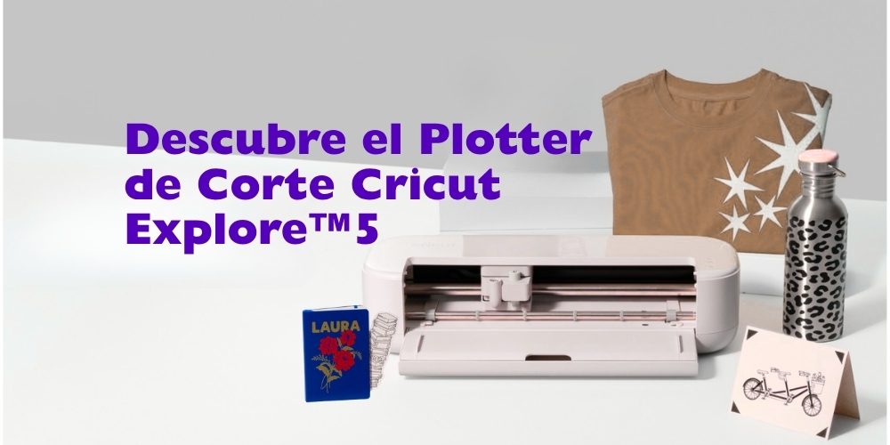 Que es el Cricut Explore™5
